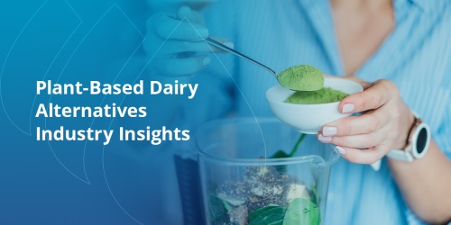 Plant-Based Dairy Alternatives Industry Insights