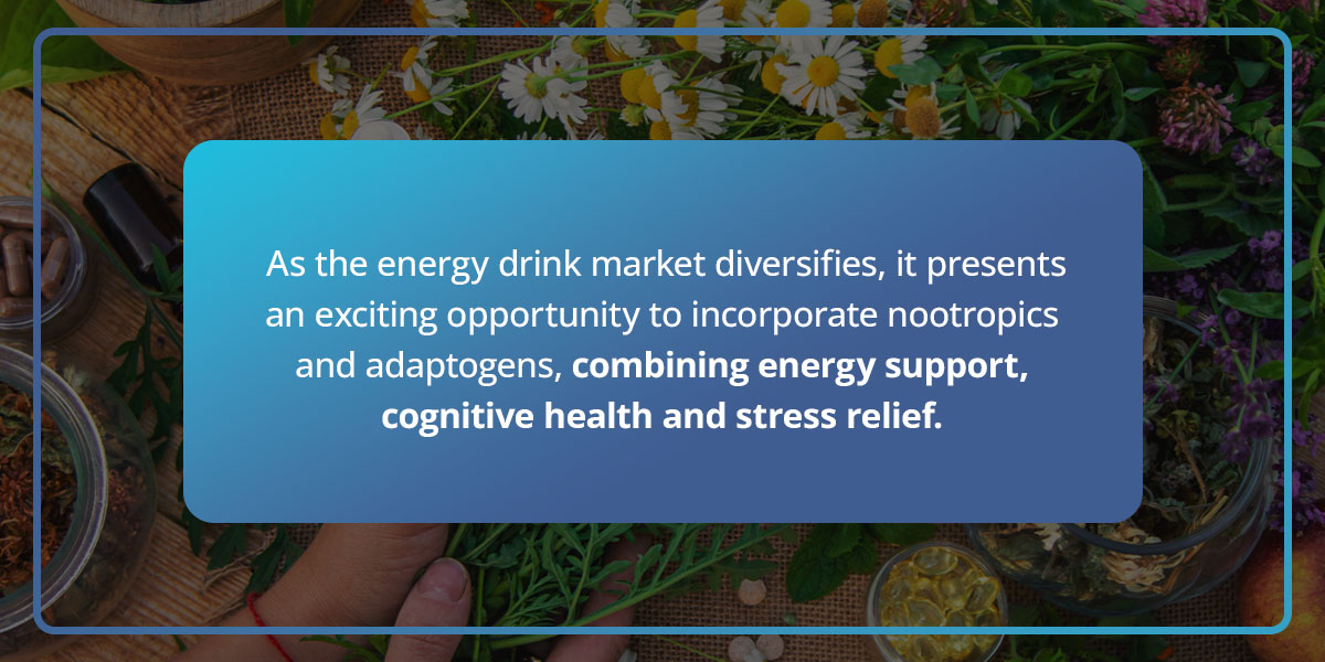 The General Trend Toward Nootropics and Adaptogens