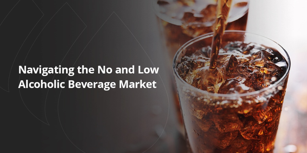 Navigating the No and Low Alcoholic Beverage Market