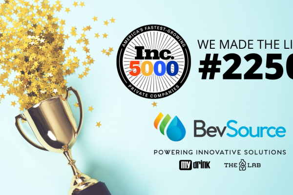 BevSource ranked No. 2250 on Inc. Magazine's Inc. 5000 List of America’s Fastest-Growing Private Companies