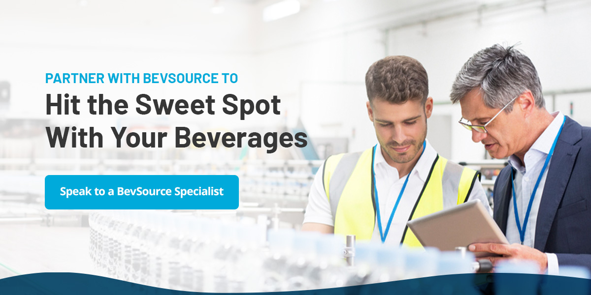 Partner With BevSource to Hit the Sweet Spot With Your Beverages 